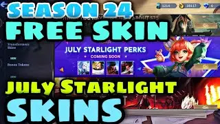 5 SKINS OF JULY 2022 STARLIGHT AND SEASON 24 FREE SKIN_##MLBB