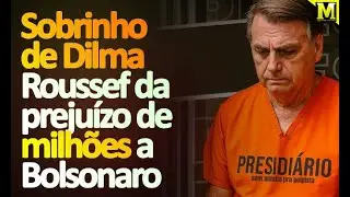 Sobrinho de Dilma d&aacute; preju&iacute;zo de milh&otilde;es a Bolsonaro