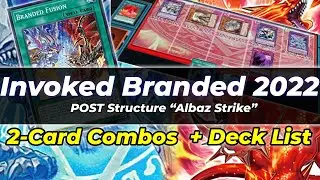 Invoked Branded Deck 2022 Post Structure Albaz Strike  2-Card COMBOS 🔥 Yugioh Top Decks