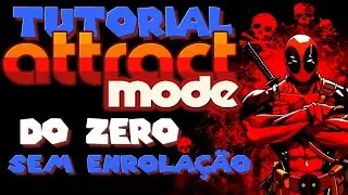 ►Tutorial AttractMode do Zero◄ (Bem detalhado Para iniciantes)