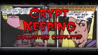 Crypt Keeping: Season 1, Episode 6 - Collection Completed