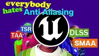 TAA and Other Anti-Aliasing are Ruining Video Games (EP3)