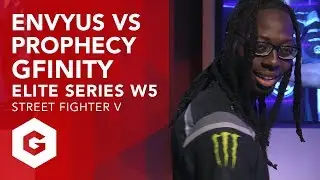 SFV: PROPHECY VS ENVYUS FULL MATCH (G1W5 - GFINITY ELITE SERIES SEASON 1)