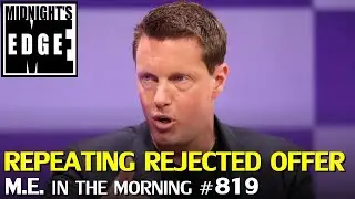 Ellison repeats REJECTED Offer, week in review | MEitM #81