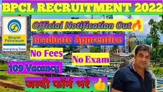 BPCL Recruitment 2022 | Graduate Apprentice vacancy| no fees, no exam, full details notification out