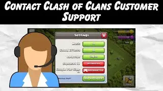 Как связаться со службой поддержки клиентов Clash of Clans (руководство 2025 года)