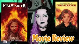 FireStarter 2022 Movie Review | Leatherface Rant | Chelsie Wrath