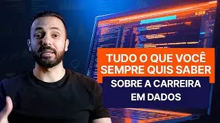 Tudo o que você sempre quis saber sobre a carreira em DADOS | #MentoriaDS
