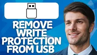 How To Remove Write Protection From USB (2026) | Step-by-Step Guide