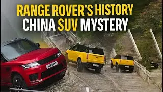 Range Rover's History vs China's SUV Failure Mystery