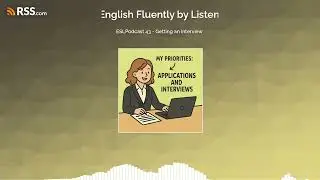 ESLPodcast 43 - Getting an Interview