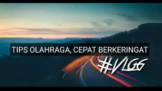 TIPS HIDUP SEHAT