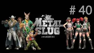 Metal Slug Awakening: Gameplay #40(Pc)