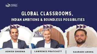 Buildings Global Futures: India's Role in Shaping Education and Careers I University Living
