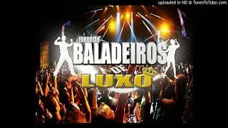 Baladeiros de Luxo