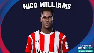 Nico Williams🇪🇸 How to create in Pes 2021