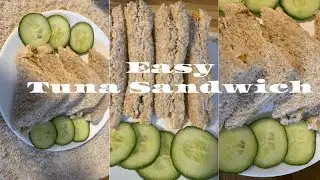 Easy delicious Tuna Sandwich|| Easy lunch sandwich|| Tuna Sandwich Recipe
