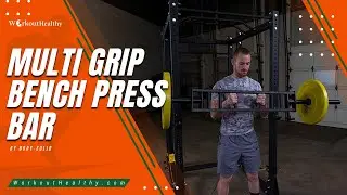 How to use the Multi Grip Bench Press Bar - WorkoutHealthy