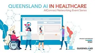Queensland AI in Healthcare - AIConnect Networking Series