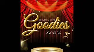 The 2nd Annual GOODIE Awards - Best of 2024
