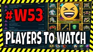 W53 PLAYERS to WATCH ☺ nach dem LEGY DUNGEON ☺ Shakes and Fidget