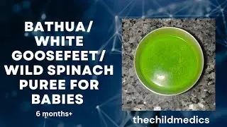 Bathua/ white goosefeet/ wild spinach puree for babies