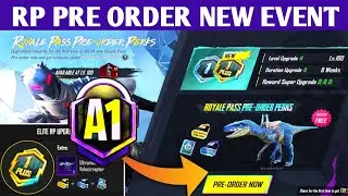 A1 ROYAL PASS PRE ORDER PERKS NEW EVENT IN PUBG MOBILE 😍| GET PERMANENT DINOSAUR SKIN🔥