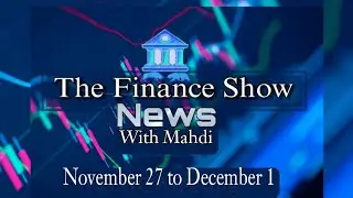 Finance News: Unpacking the Latest Inflation on Financial Markets  - (November 27 to December 1) :