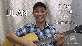 ULAN by Rivermaya | Guitar Tutorial for Beginners