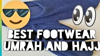 #Umrah #Hajj Product Review of Best #Footwear | What to Pack for Umrah Travel