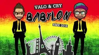 BABYLON 2018 - VALO & CRY rmx