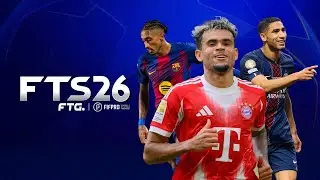 New Release FTS 26 Mobile&trade; Original - New Update Kits & Transfer 2025/2026 UCL Edition Best Graphics
