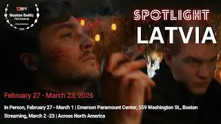 SPOTLIGHT LATVIA/ Promo Trailer/ BBFF 2026
