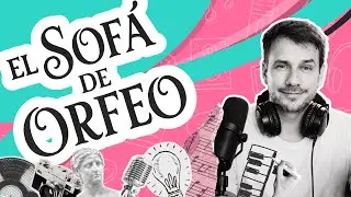 06. Música, ciencia y ser • con Federico Vera | El sofá de Orfeo