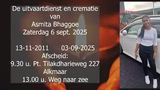De uitvaartdienst en crematie van Asmita Bhaggoe. Zaterdag 6 sept. 2025.
