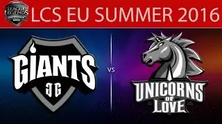 [LoL Highlights] GIA vs UOL G1 | LCS EU Summer 2016 (10.06.2016) - Giants Gaming vs Unicorns Of Love
