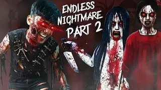 Endless Nightmare Part 2 - Scariest Horror Gaming Moments! 😱🎮 By Rg Hitx ||