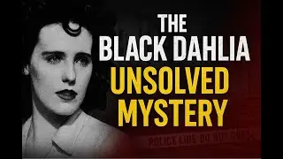 Dark Secrets Simmered Beneath Hollywood's Glamorous Surface: The Black Dahlia Files (Deep Dive)