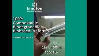 100% Compostable and Biodegradable PLA preform made by Kington