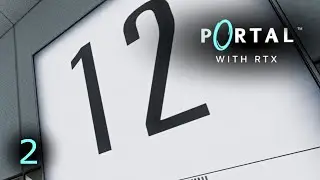Mit Schwung durch die Testkammern! (Portal with RTX Folge 2)