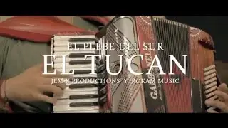 EL TUCAN/ el plebe del sur/v&iacute;deo oficial desde la prision