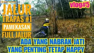 TRABAS - VLOG#5 TRAPAS 1 - YANG PENTING HAPPY - TRAIL ADVENTURE PAMEKASAN