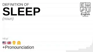 SLEEP meaning, definition & pronunciation | What is SLEEP? | How to say SLEEP