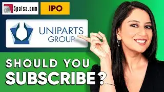 Uniparts India IPO - APPLY or NOT? | Uniparts India Ltd IPO Review - 5paisa