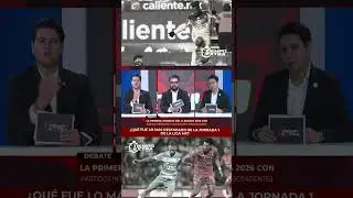 &iquest;QU&Eacute; FUE LO M&Aacute;S DESTACADO DEL REGRESO DE LA LIGA MX?