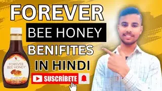 Forever Bee Honey Benifits In Hindi / flp bee honey ke fayde / by Kanhaiya lal verma