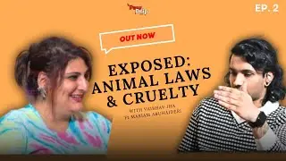 EXPOSED : ANIMAL LAWS , CRUELTY & VET EDUCATION FT MARIAM ABHUHAIDERI | PAWDRIP | EP-2|