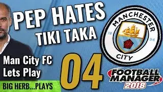 FM18 Man City Lets Play Ep 4 - MAXIMUM POINTS! - Tottenham & Feyenoord - Football Manager 2018