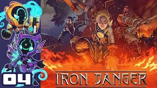 Let's Play Iron Danger - PC Gameplay Part 4 - Fried Tyrannogrouse