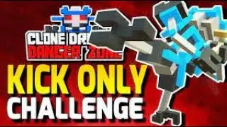 Kick challenge Clone Drone In The Danger Zone part: 9